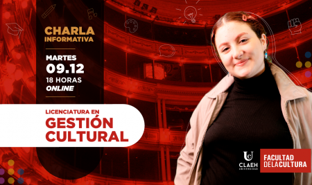 Charla informativa: Licenciatura en Gestión Cultural