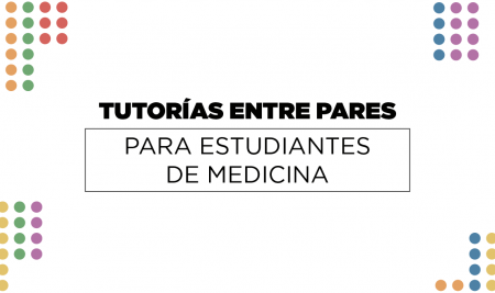 Tutorías entre pares para estudiantes de medicina