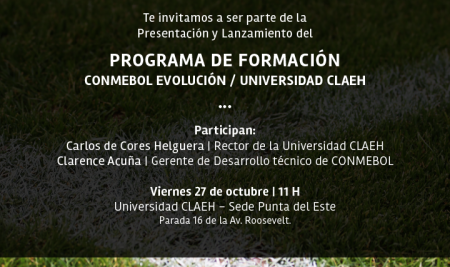 Programa de Formación Conmebol Evolución / UCLAEH | Universidad CLAEH y CONMEBOL se unen para impulsar la formación virtual deportiva en Uruguay