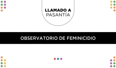 Llamado a Pasantía | Observatorio de Feminicidio