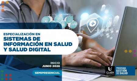 Primera Especialización en Sistemas de Información en Salud y Salud Digital