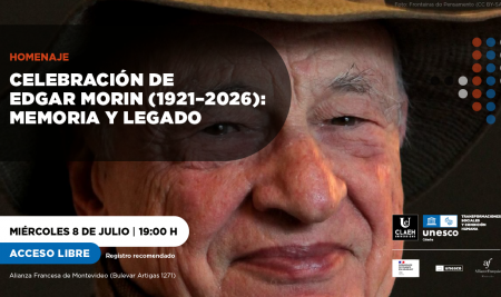 HOMENAJE | Celebración de Edgar Morin (1921–2026): Memoria y legado