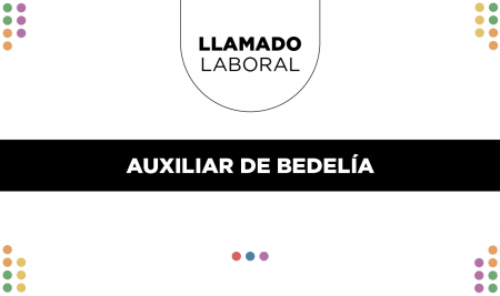 Llamado laboral | Auxiliar de Bedelía – Sede Punta del Este